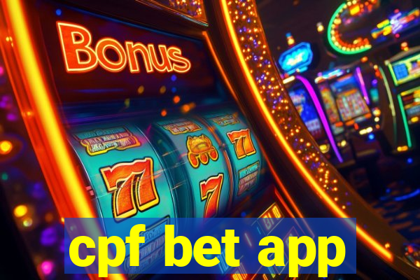 cpf bet app